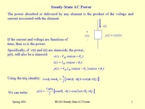 SteadyState AC Power The power absorbed or delivered