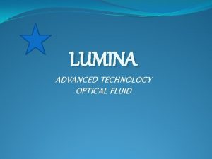 Lumina scanning fluid