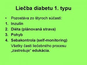 Lieba diabetu 1 typu 1 2 3 4