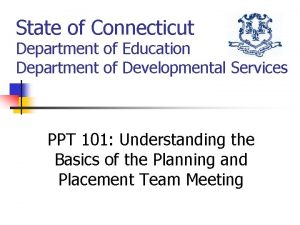 State of Connecticut Department of Education Department of