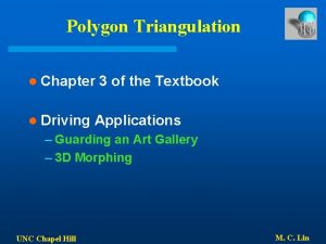 Polygon Triangulation l Chapter l Driving 3 of