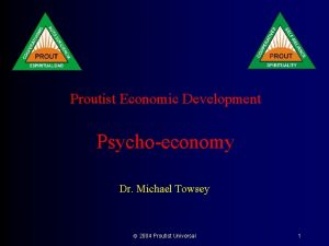 Proutist Economic Development Psychoeconomy Dr Michael Towsey 2004