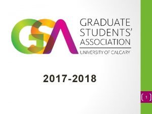 2017 2018 1 GSA Executive Board of Directors