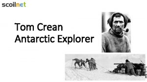 Tom crean antarctic explorer Tom crean antarctic explorer