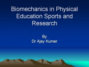 Biomechanics in physical education