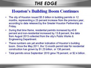 Houstons Building Boom Continues The city of Houston