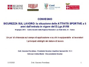 CONVEGNO SICUREZZA SUL LAVORO la situazione delle ATTIVIT