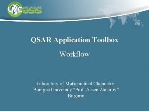 QSAR Application Toolbox Workflow Laboratory of Mathematical Chemistry