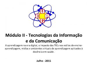 Mdulo II Tecnologias da Informao e da Comunicao