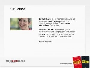 Zur Person Sylvia Schenk 55 ist Rechtsanwltin und