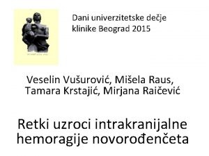 Dani univerzitetske deje klinike Beograd 2015 Veselin Vuurovi