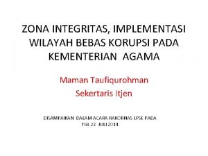 ZONA INTEGRITAS IMPLEMENTASI WILAYAH BEBAS KORUPSI PADA KEMENTERIAN