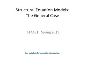 Structural Equation Models The General Case STA 431