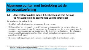 Algemene punten met betrekking tot de beroepsuitoefening 1