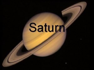 What shape is saturn