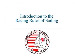 Introduction to the Racing Rules of Sailing Introduction