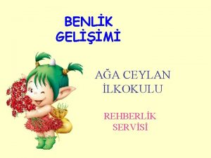 BENLK GELM AA CEYLAN LKOKULU REHBERLK SERVS GELM