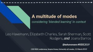 A multitude of modes considering blended learning in