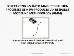 FORECASTING SSHAPED MARKET DIFFUSION PROCESSES OF NEW PRODUCTS