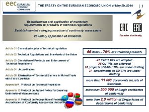 THE TREATY ON THE EURASIAN ECONOMIC UNION of