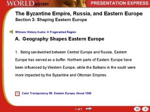 The Byzantine Empire Russia and Eastern Europe Section