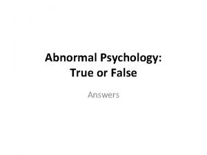 Psychology true or false