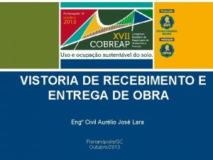 Vistoria de entrega e recebimento de obra