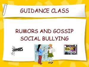 GUIDANCE CLASS RUMORS AND GOSSIP SOCIAL BULLYING RUMOR