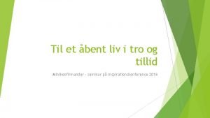 Til et bent liv i tro og tillid