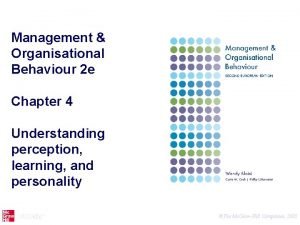 Management Organisational Behaviour 2 e Chapter 4 Understanding