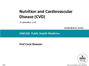 Nutrition and Cardiovascular Disease CVD 4 September 2015