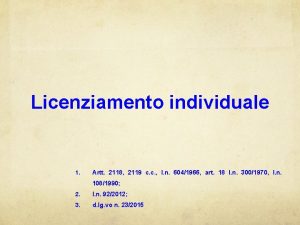 Licenziamento individuale 1 Artt 2118 2119 c c