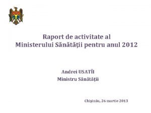 Raport de activitate al Ministerului Sntii pentru anul