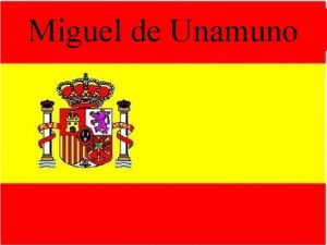 Miguel de Unamuno Biografia naci en Bilbao en