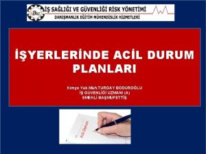 YERLERNDE ACL DURUM PLANLARI Kimya Yk Mh TURGAY