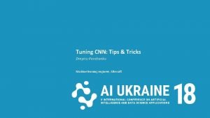 Machine learning tips and tricks