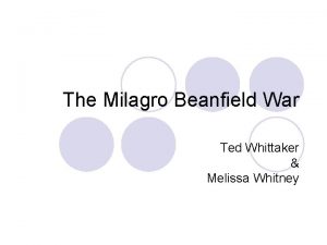 Milagro beanfield war summary