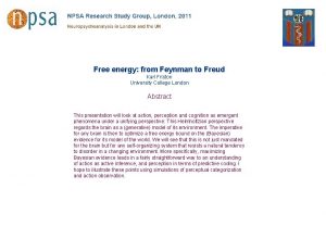 Free energy from Feynman to Freud Karl Friston