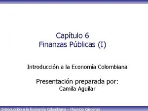 Captulo 6 Finanzas Pblicas I Introduccin a la