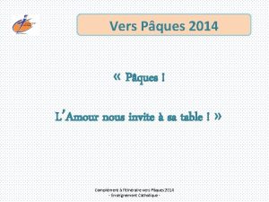 Vers Pques 2014 Pques LAmour nous invite sa