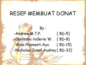 RESEP MEMBUAT DONAT By Andrew M T P
