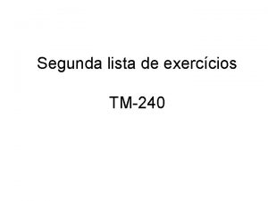 Segunda lista de exerccios TM240 Cap 5 Anlise