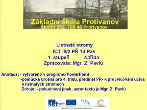 Listnat stromy ICT III2 P 13 Pav 1