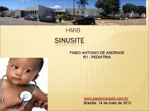 HOSPITAL MATERNO INFANTIL DE BRASLIA HMIB FBIO ANTONIO