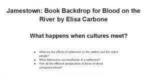 Jamestown Book Backdrop for Blood on the River