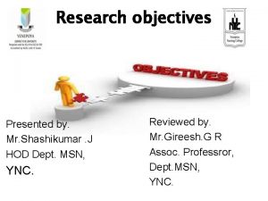 Examples of general and specific objectives