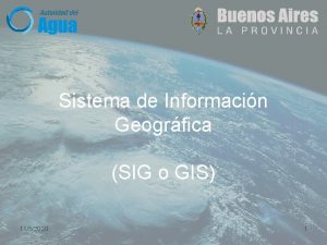 Sistema de Informacin Geogrfica SIG o GIS 1152020