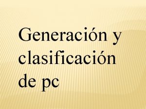 Clasificacin Clasificacin