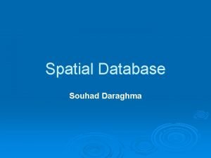 Define spatial database