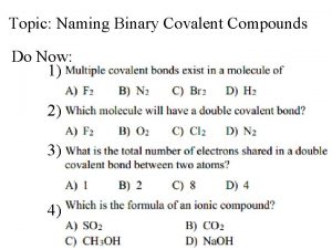 Naming binary covalent compounds
